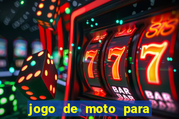 jogo de moto para dar grau